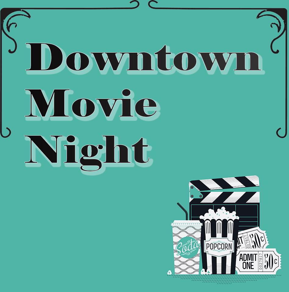 Downtown Movie Night